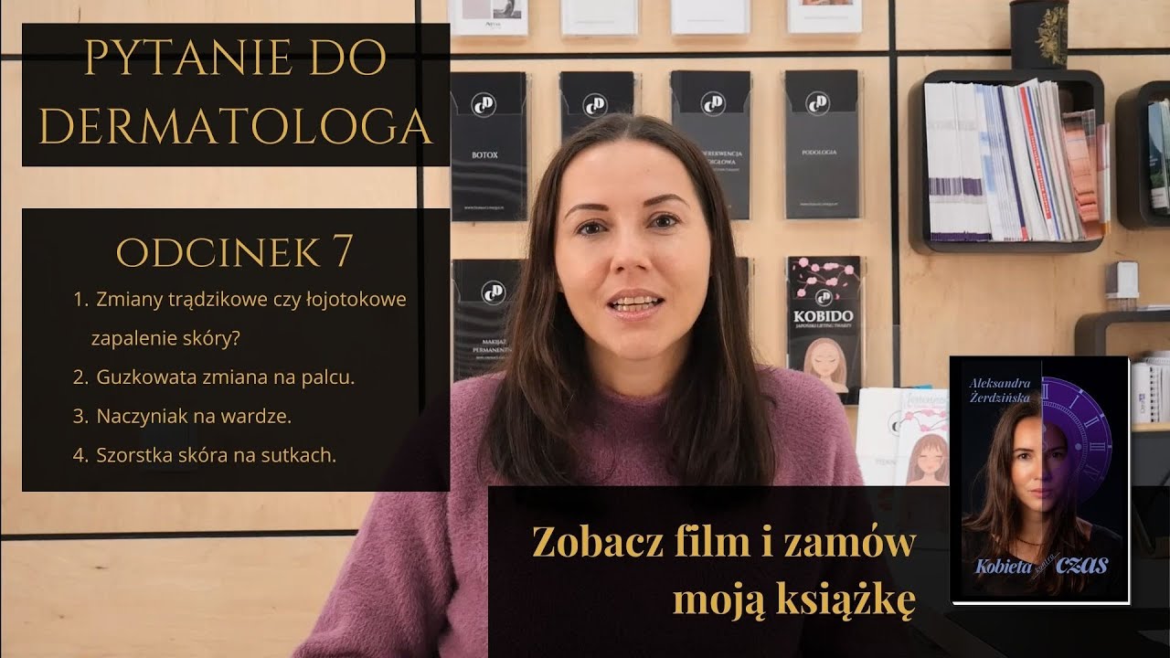 Pytanie do dermatologa - odcinek 7
