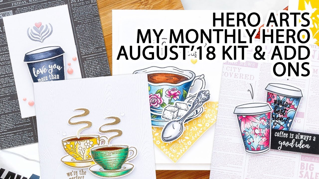 Hero Arts August 2018 My Monthly Hero Kit & Add Ons Card Ideas (Coffee & Tea)