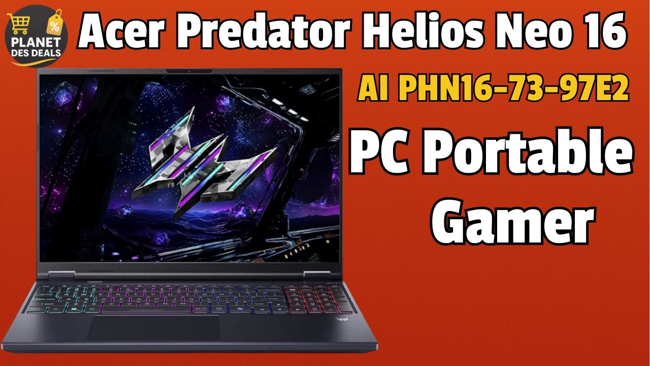 🎮💻 Découvrez le Acer Predator Helios Neo 16 AI PHN16-73-97E2 ! 🚀