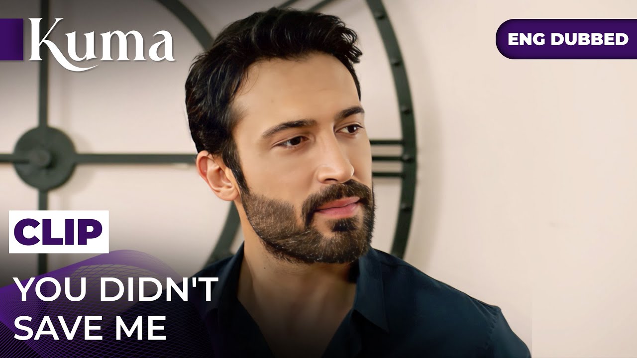 He Found Out What She Did — KUMA Turkish Series in English Dubbed  #MEP26C8