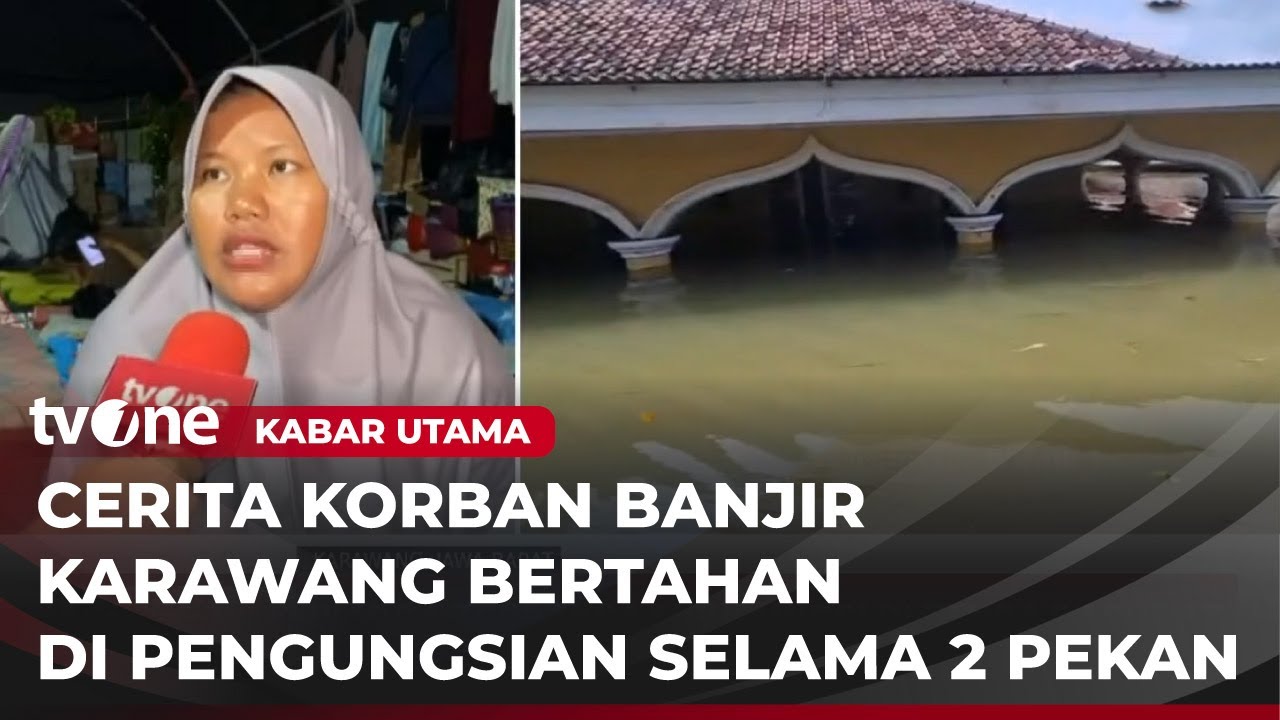 Korban Banjir Minta Pemerintah Daerah Lakukan Normalisasi Kali di Karawang | Kabar Utama