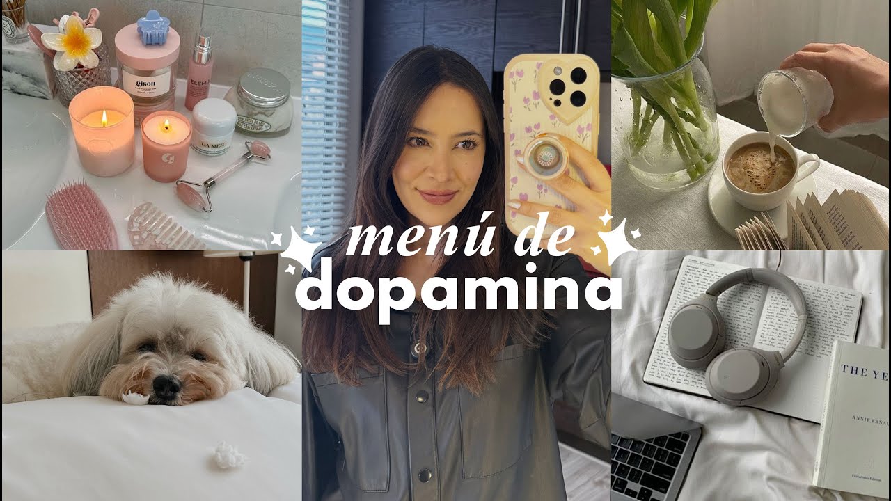 Crea tu menú de dopamina ✨ Enfoca tu energía en lo que te hace bien | Nancy Loaiza