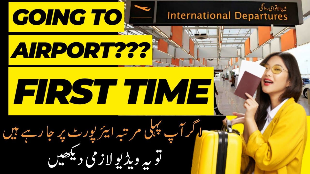 Airport Guide for first time Air Travel With Step by Step Complete Guide!