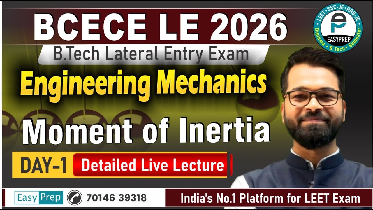 BCECE LE 2026 | Engineering Mechanics | Moment of Inertia | DAY - 01 #leet #mechanics #bcecele #leet
