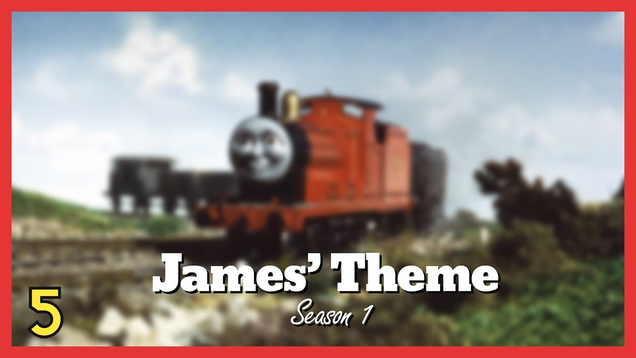 (NEW) Thomas Recreations - James' Theme, Season 1