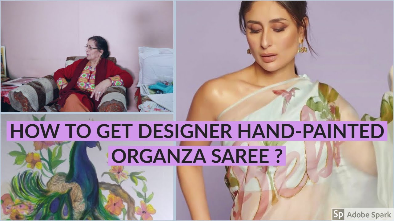HOW TO GET A HAND-PAINTED ORGANZA SAREE ? | DAMSELS IN STYLE