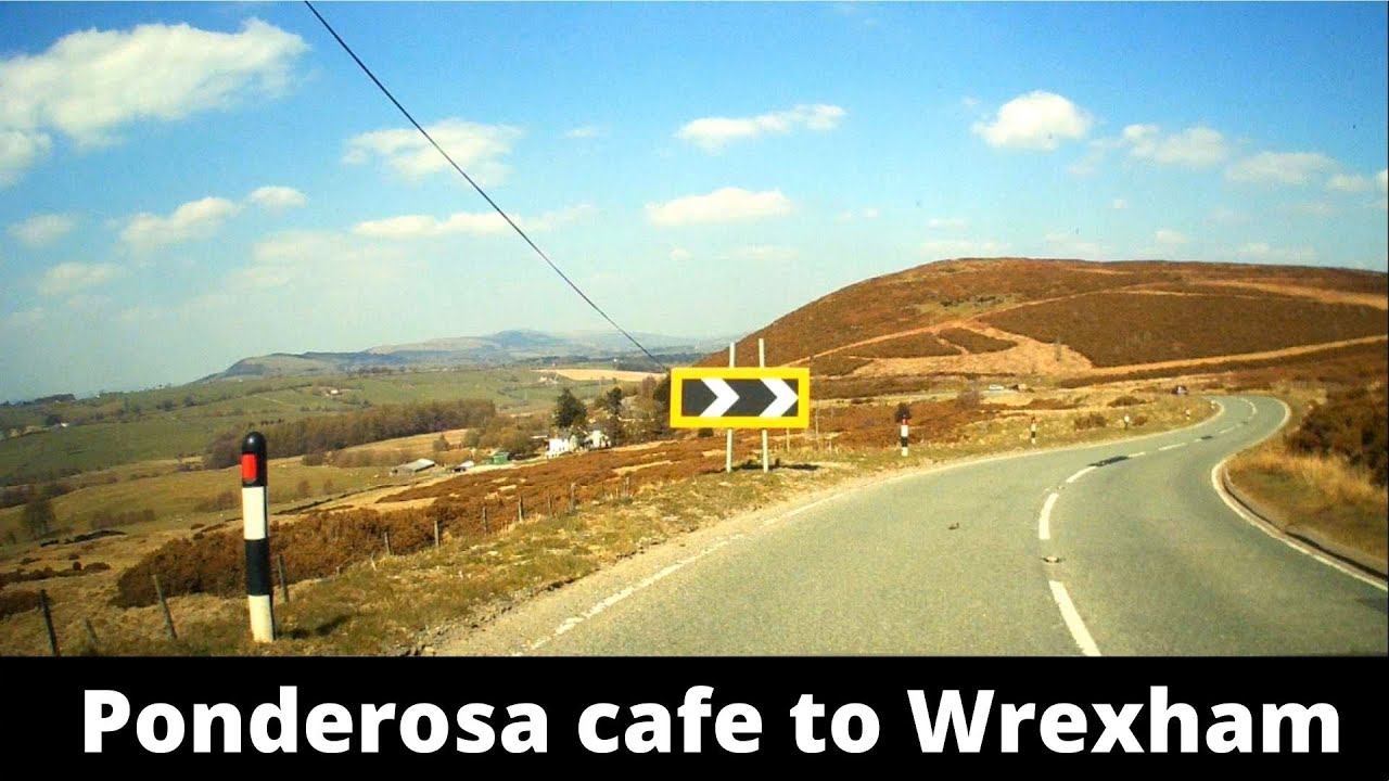 Driving from Ponderosa cafe to Wrexham