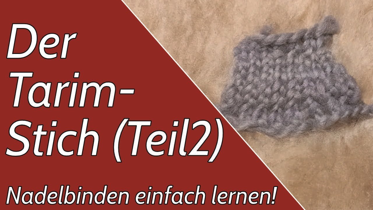 In Reihen nadeln - Der Tarim- oder Koptische-Stich | Nadelbinden einfach lernen!
