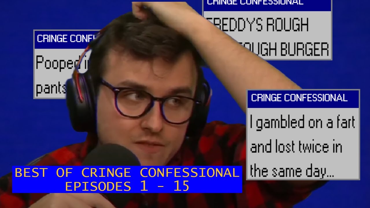 Best of Coney's Cringe Confessional Episodes 1-15