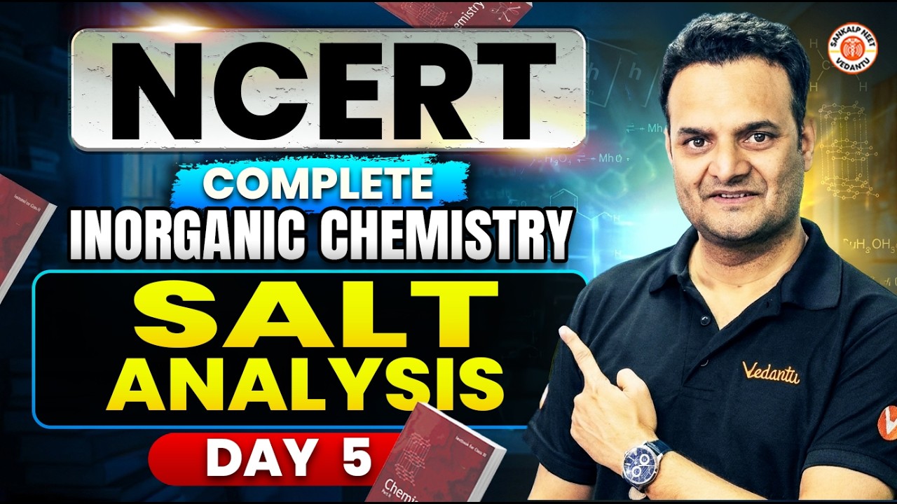 Salt Analysis | ReNEET 2026 | Complete NCERT Inorganic Chemistry | DAY 5 | Sarvesh Sir