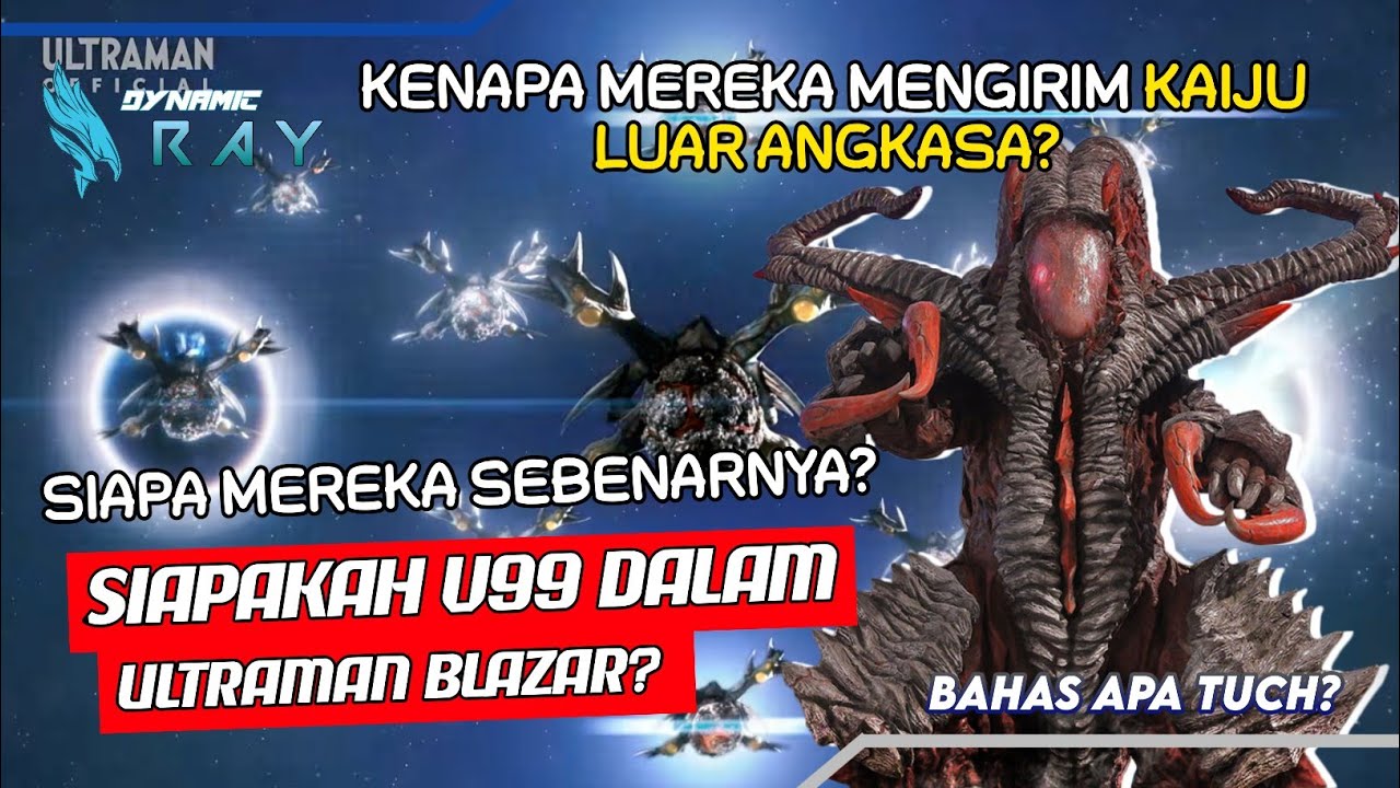 Siapakah V99 Dalam Ultraman Blazar?