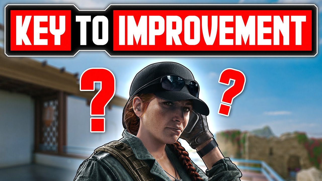 HOW To ACTUALLY Get Better At Rainbow Six Siege