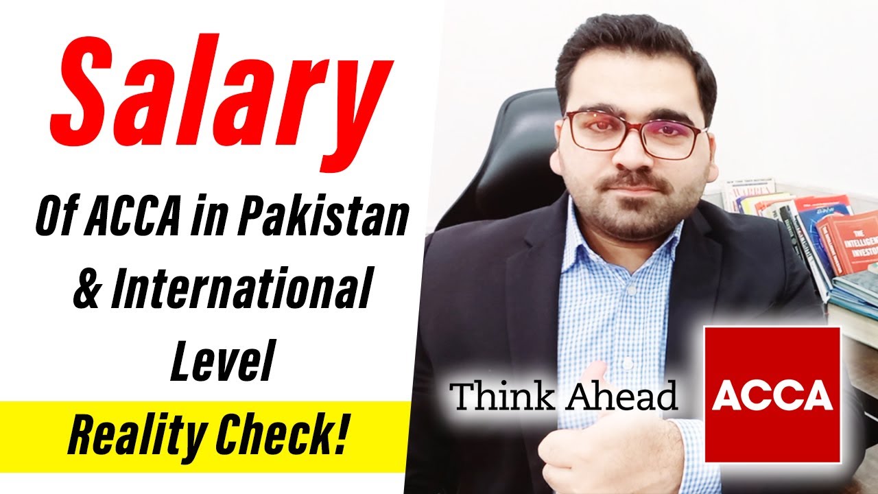 Salary Of ACCA in Pakistan& International Level | Reality Check : Professional's Legacy