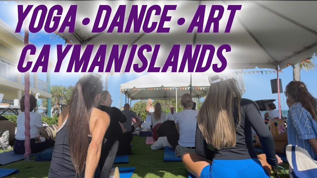 IslandSoul Festival Soars in Cayman Islands | Yoga, Dance & Art