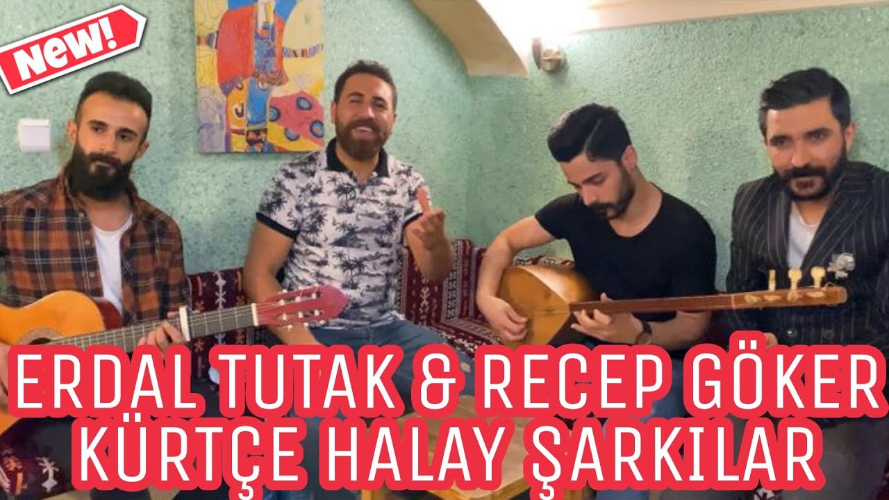 Erdal Tutak & Recep Göker Kürtçe Hallay Şarkılar Yeni 2020