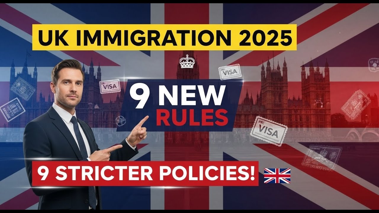 title UK Tightens Immigration Laws | 9 Key Policy Updates | October 2025 Full Breakdown