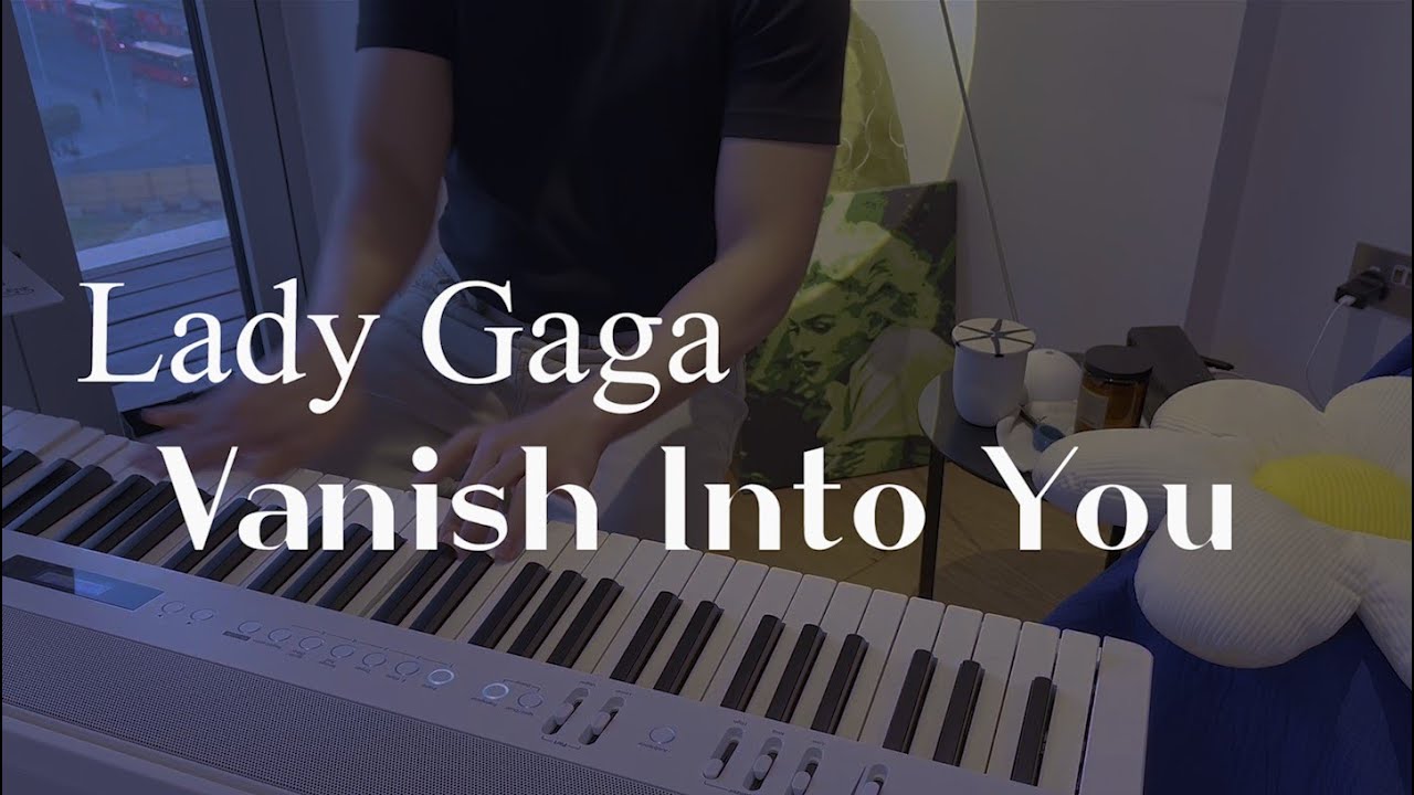 Lady Gaga - VANISH INTO YOU | Piano Cover