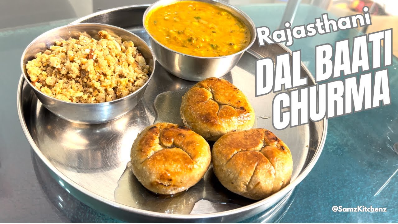 🔥 Dal Baati Churma | Traditional Rajasthani Feast |ராஜஸ்தானி தால் பாட்டி சுர்மா#samzkitchenzrecipes