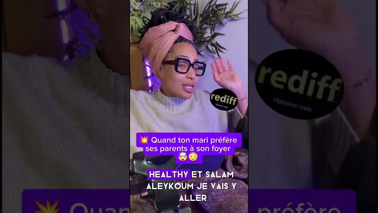 373. 💥 Quand ton mari préfère ses parents à son foyer 🤯😳