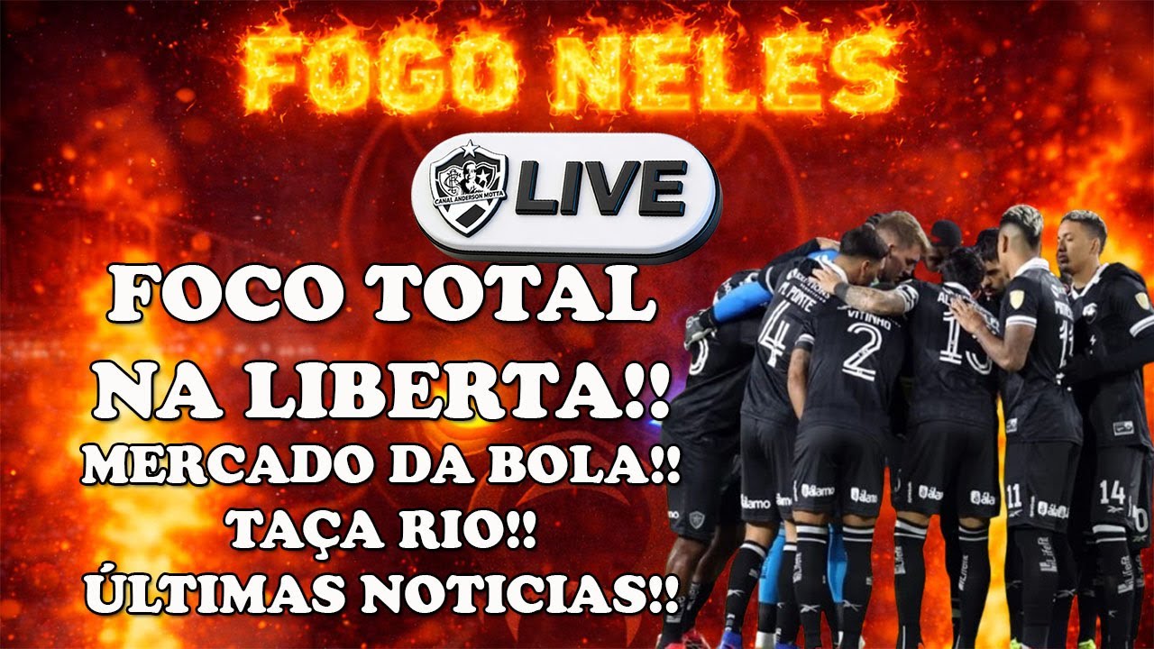 LIVE ALVINEGRA RAIZ - FOCO TOTAL NA LIBERTA!!MERCADO DA BOLA!!TAÇA RIO!!ÚLTIMAS NOTÍCIAS DO FOGÃO!