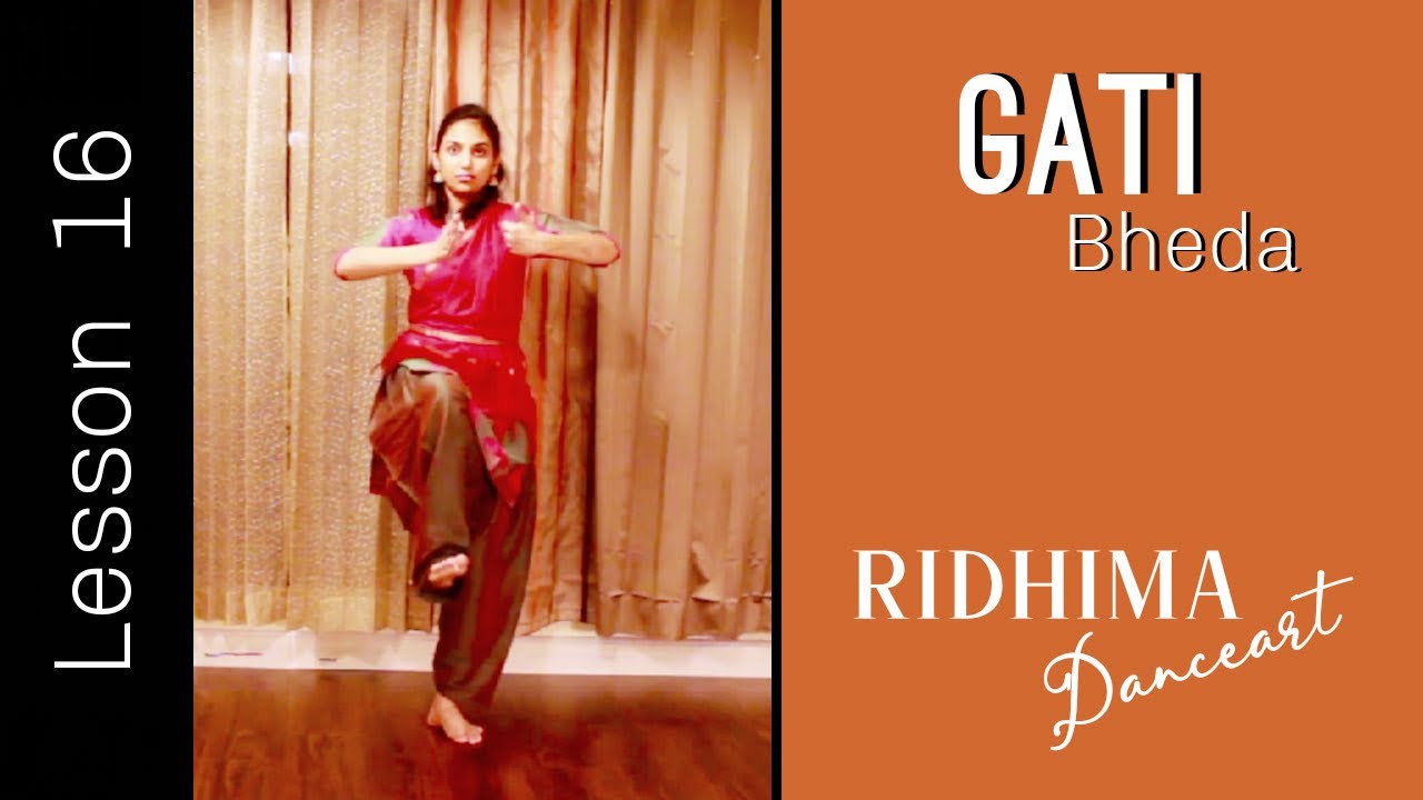 Lesson 16  |  Gati Bheda / Gatibheda  |  Bharatanatyam   |   Ridhima