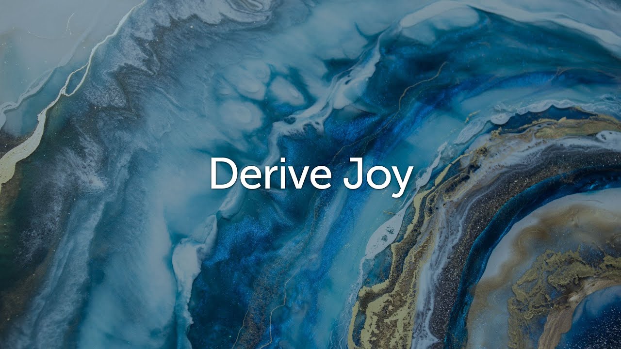 Derive Joy