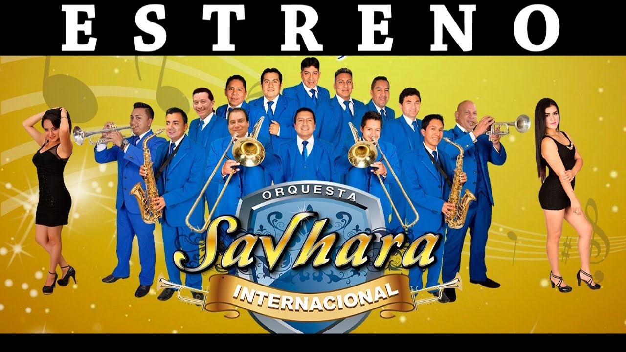 Estreno Orquesta Savhara Internacional Ilusionados