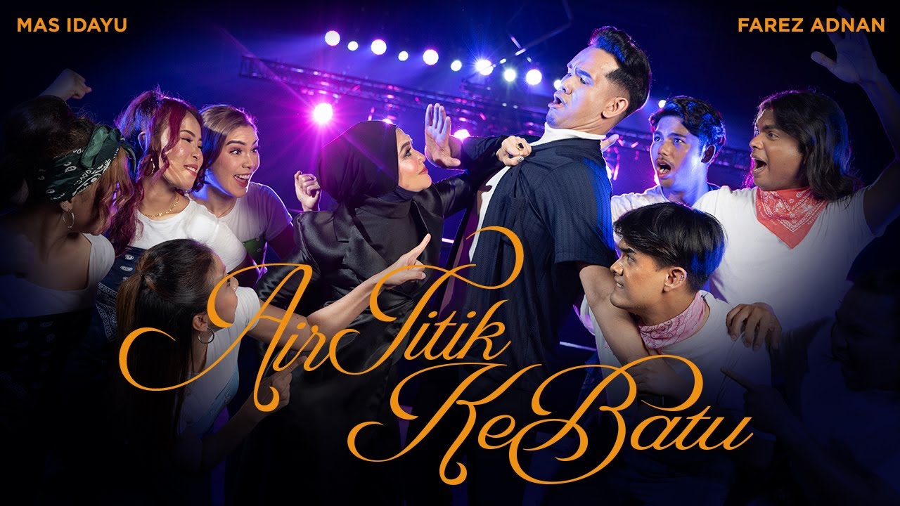 Farez Adnan & Mas Idayu - Air Titik Ke Batu (Official Music Video)