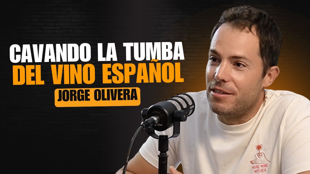 Jorge Olivera: La contradicción del vino español | The Wine Bunker #3