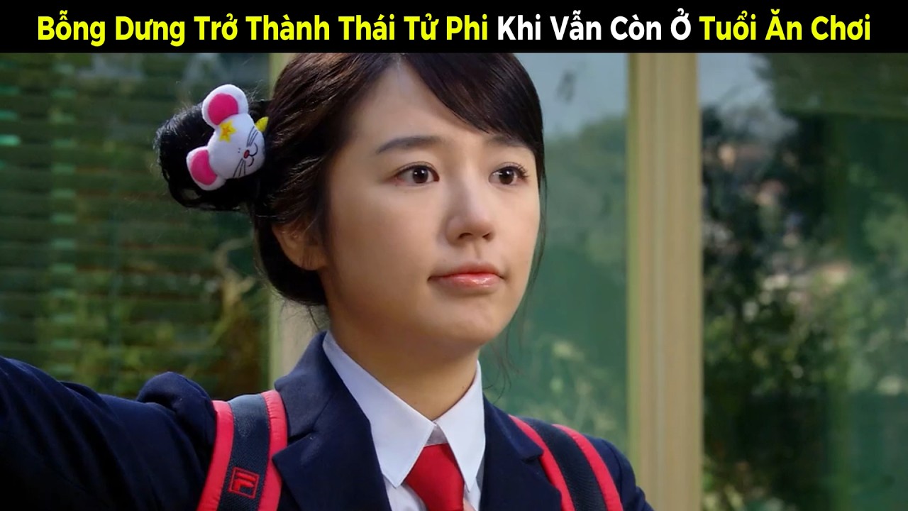 [Review Phim] Bỗng Dưng Trở Thành Thái Tử Phi Khi Vẫn Còn Ở Tuổi Ăn Chơi