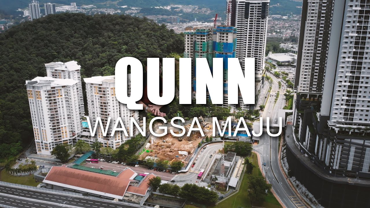 PROPERTY REVIEW #131 | QUINN, WANGSA MAJU