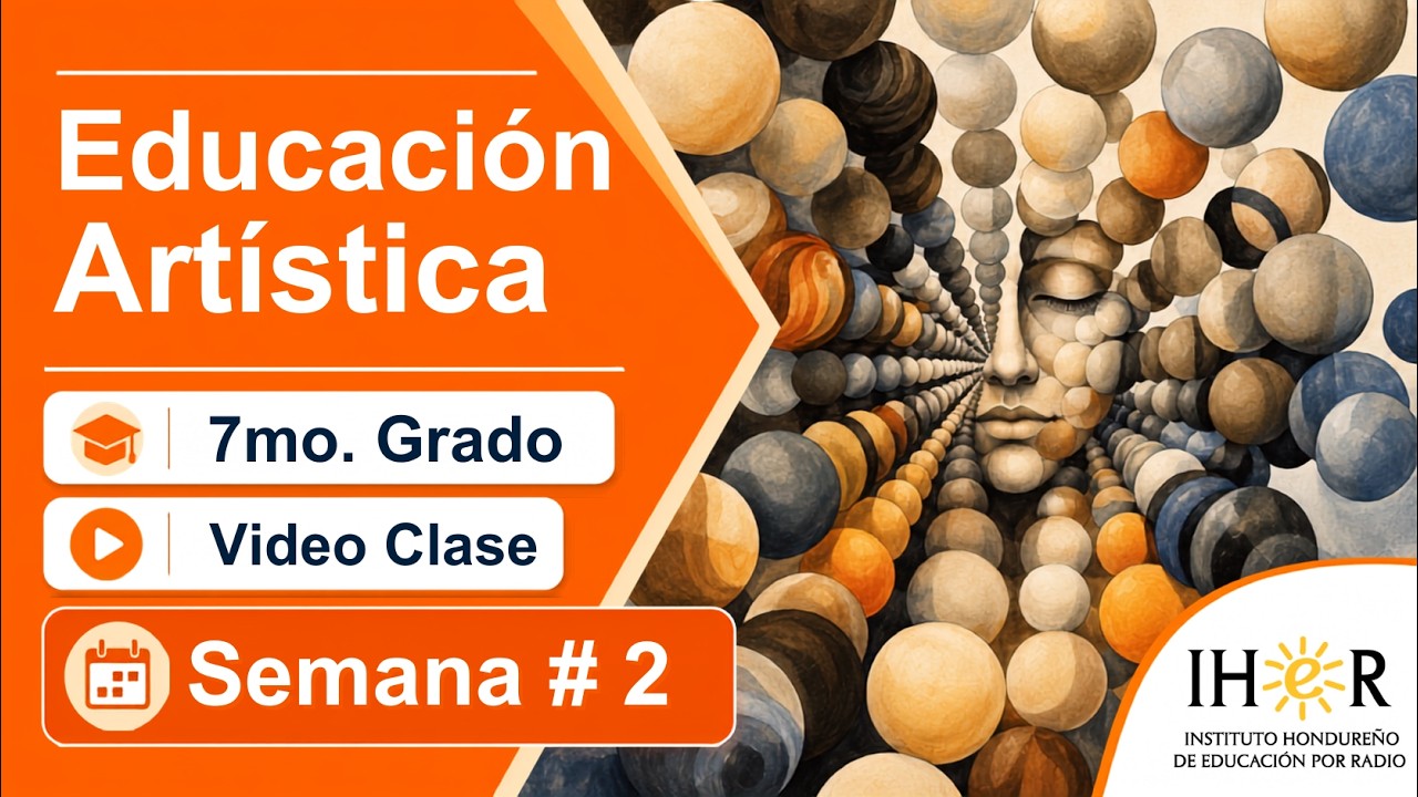 Educación Artística 7mo. Semana # 2