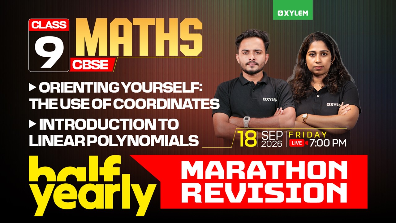 Class 9 CBSE Maths | Half-Yearly Marathon Revision | Xylem Class 9 CBSE