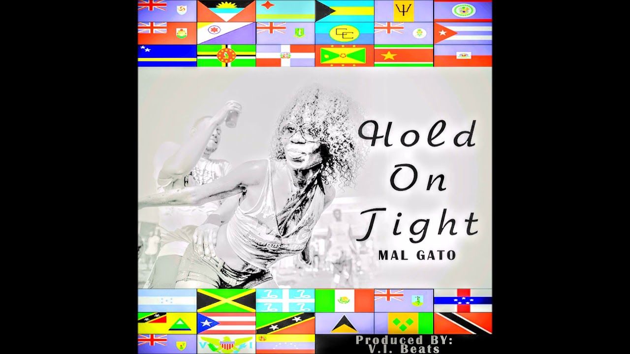 Mal Gato- Hold On Tight  
