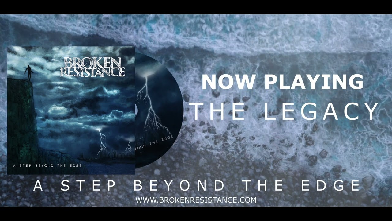 BROKEN RESISTANCE - The Legacy