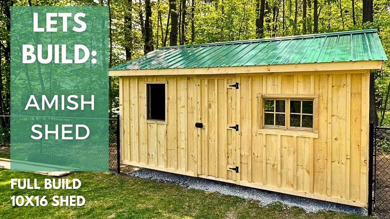 Full Build of a 10x16 Amish Style Shed!
