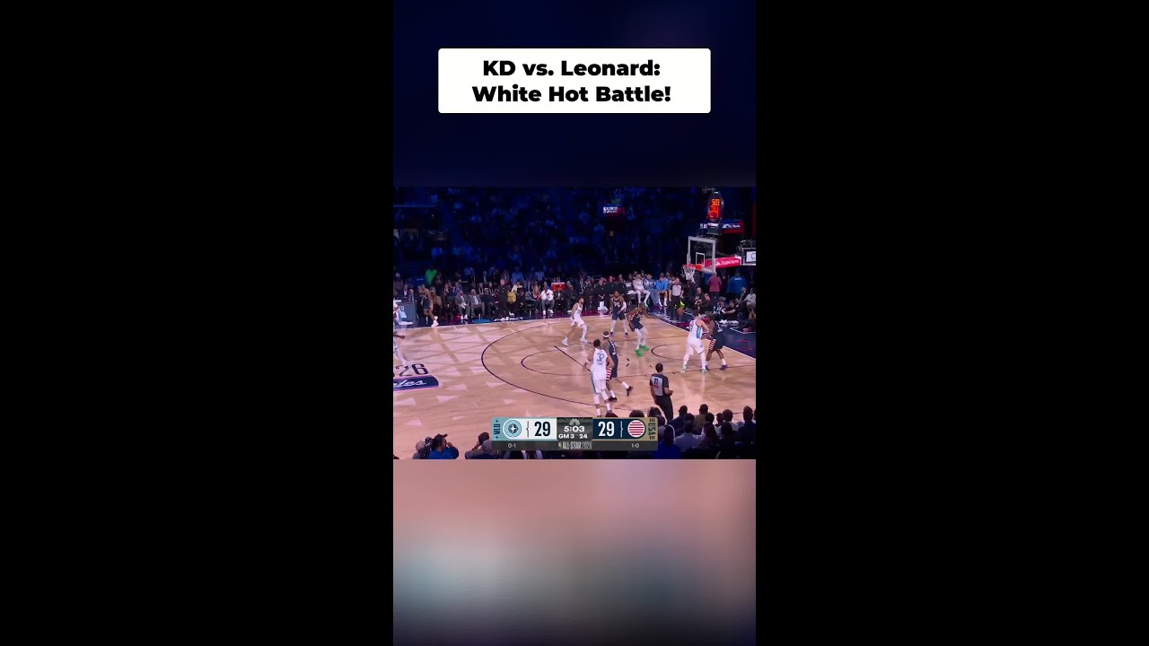 KD vs. Leonard White Hot Battle! #allstars #nba #basketball #shorts #viral
