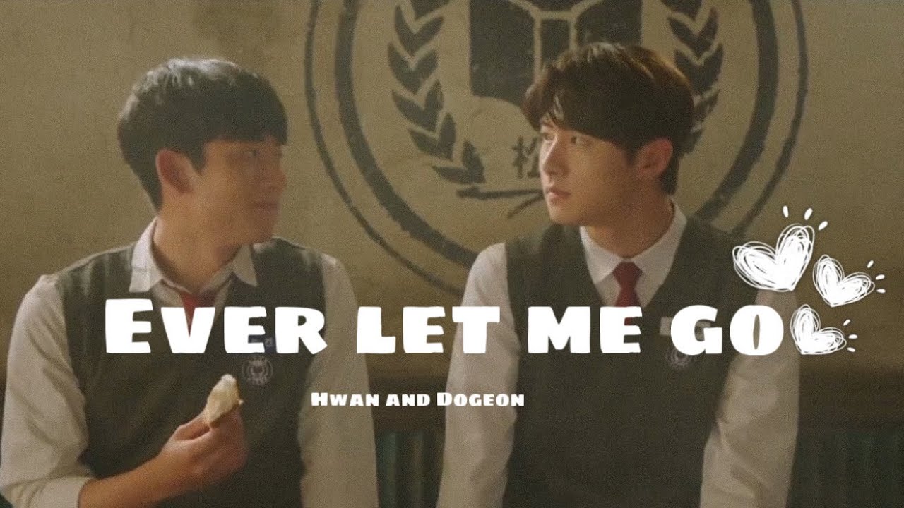 (Begins Youth) 𝓝𝓮𝓿𝓮𝓻 𝓵𝓮𝓽 𝓶𝓮 𝓰𝓸 - (Hwan 𝓧 Dogeon)