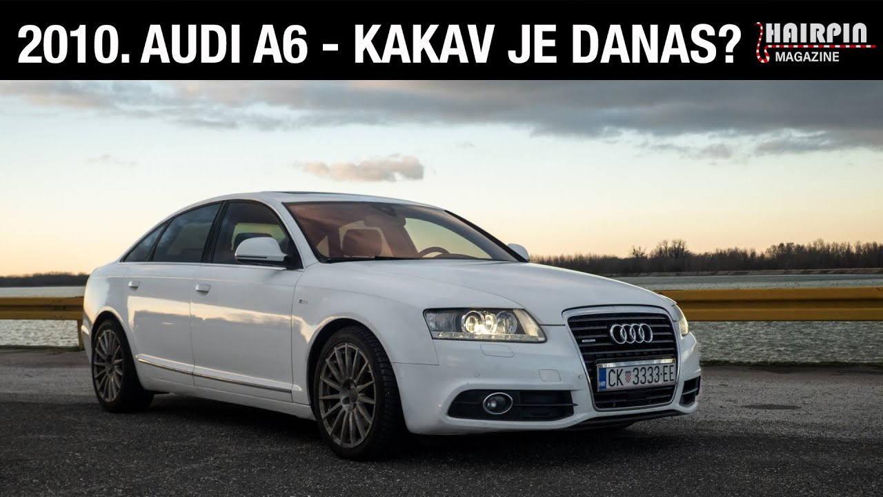 Ima li smisla danas kupiti Audi A6 iz 2010?