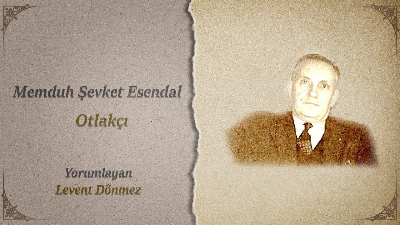 Memduh Şevket Esendal / Otlakçı