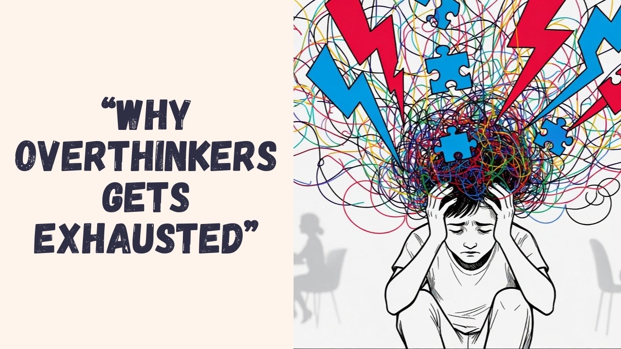 Why Overthinkers Are Always Mentally Exhausted 🧠⚡🥱😓💤