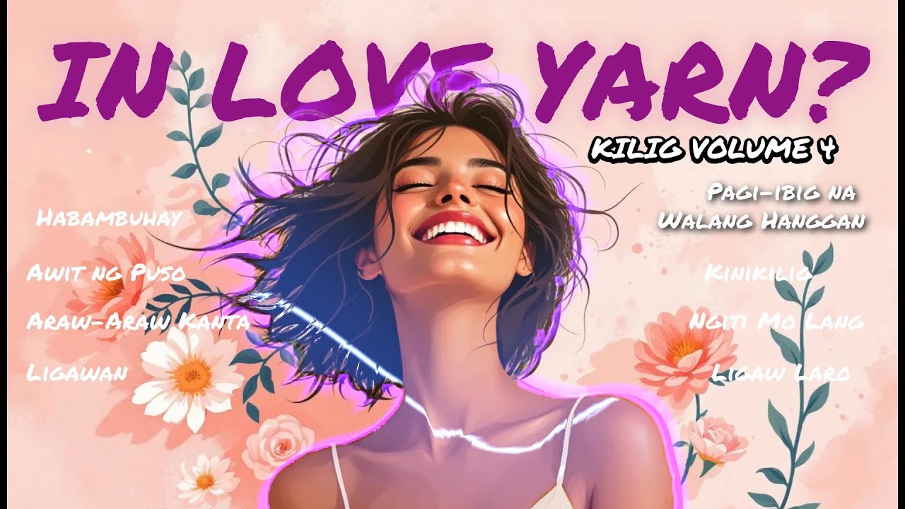 Pampakilig na kanta sa Pusong In Love ❤️ | Kilig OPM Love Songs Playlist Volume 4