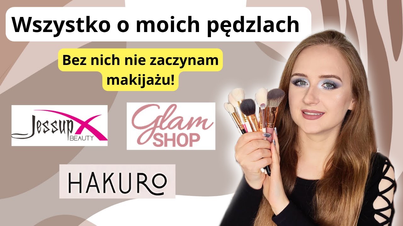 Moje ulubione pędzle, obowiązkowe kształty | Hakuro J, Jessup, Beili, Glamshop