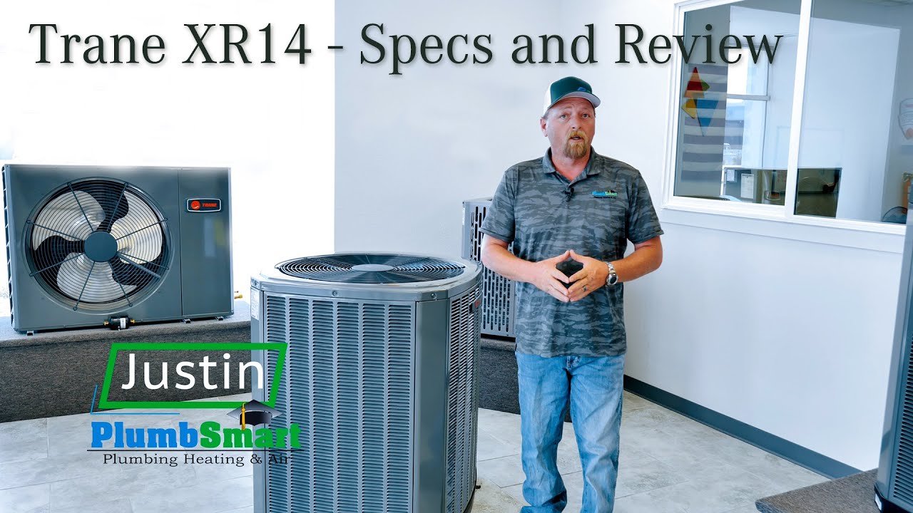 Trane XR14 HVAC Specs and Review - Mesa Arizona Plumbing PlumbSmart AZ