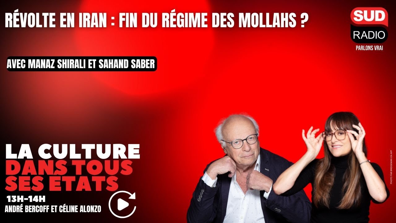 Révolte en Iran : fin du régime des Mollahs ? - La Culture dans tous ses états du 9 janvier