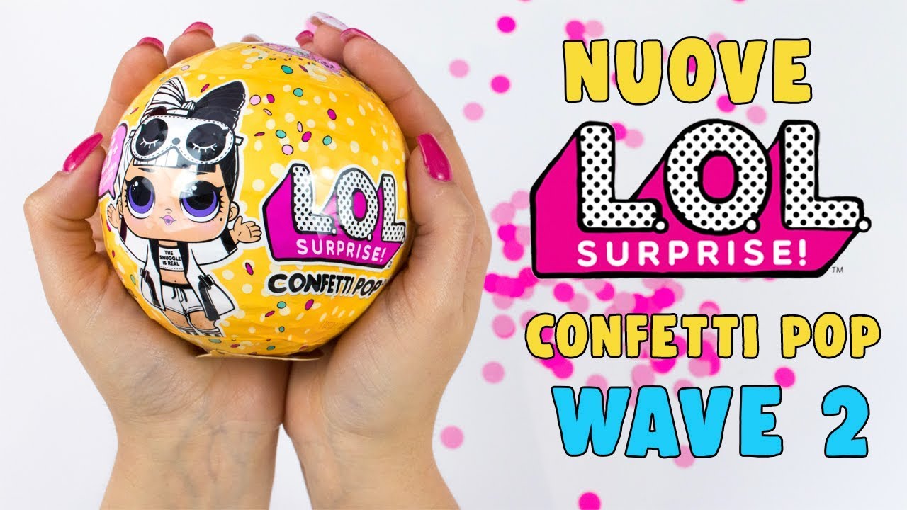 LOL SURPRISE CONFETTI POP SERIE 3 WAVE 2!! HO TROVATO LA MIA LOL DEI SOGNI! PIANGO