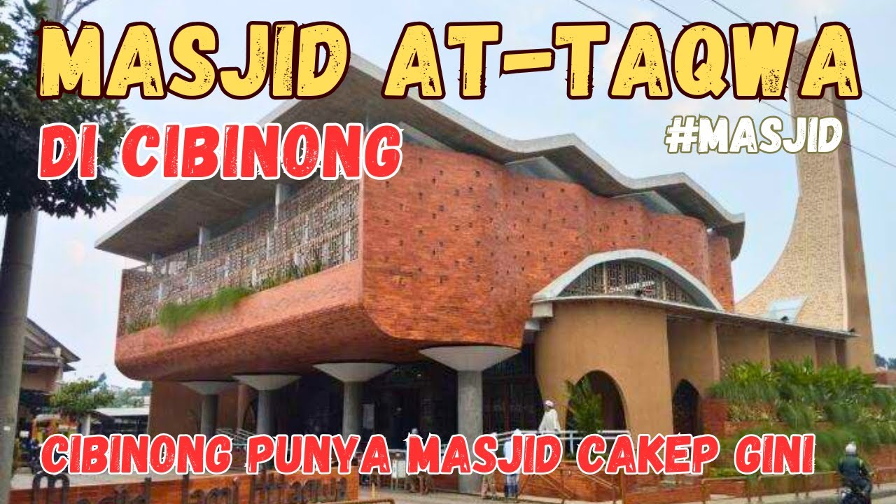 Review Masjid At-Taqwa Cibinong, Dibangun Tanpa Proposal, Tapi Menaklukkan Hati Dunia