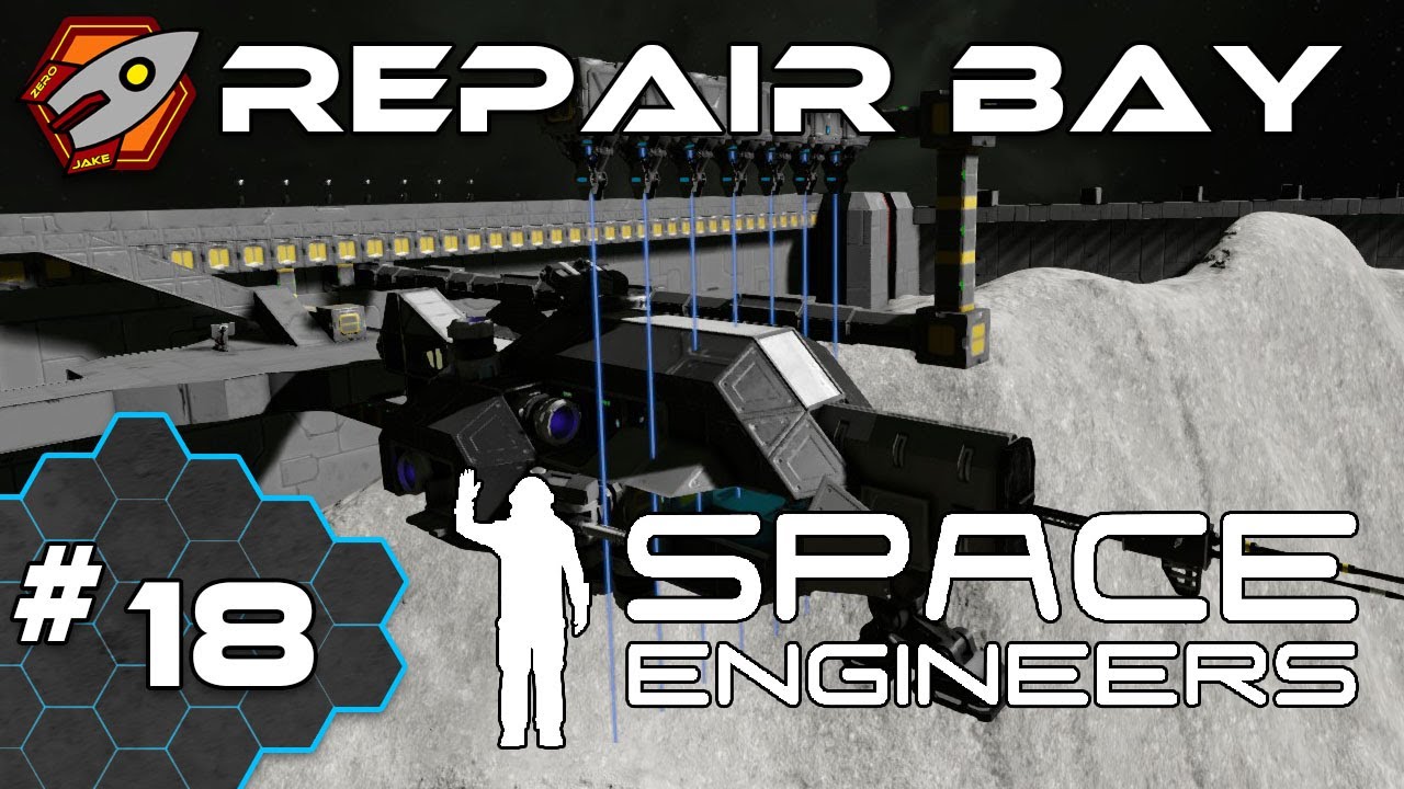 Repair Bay - Space Engineers #7.18