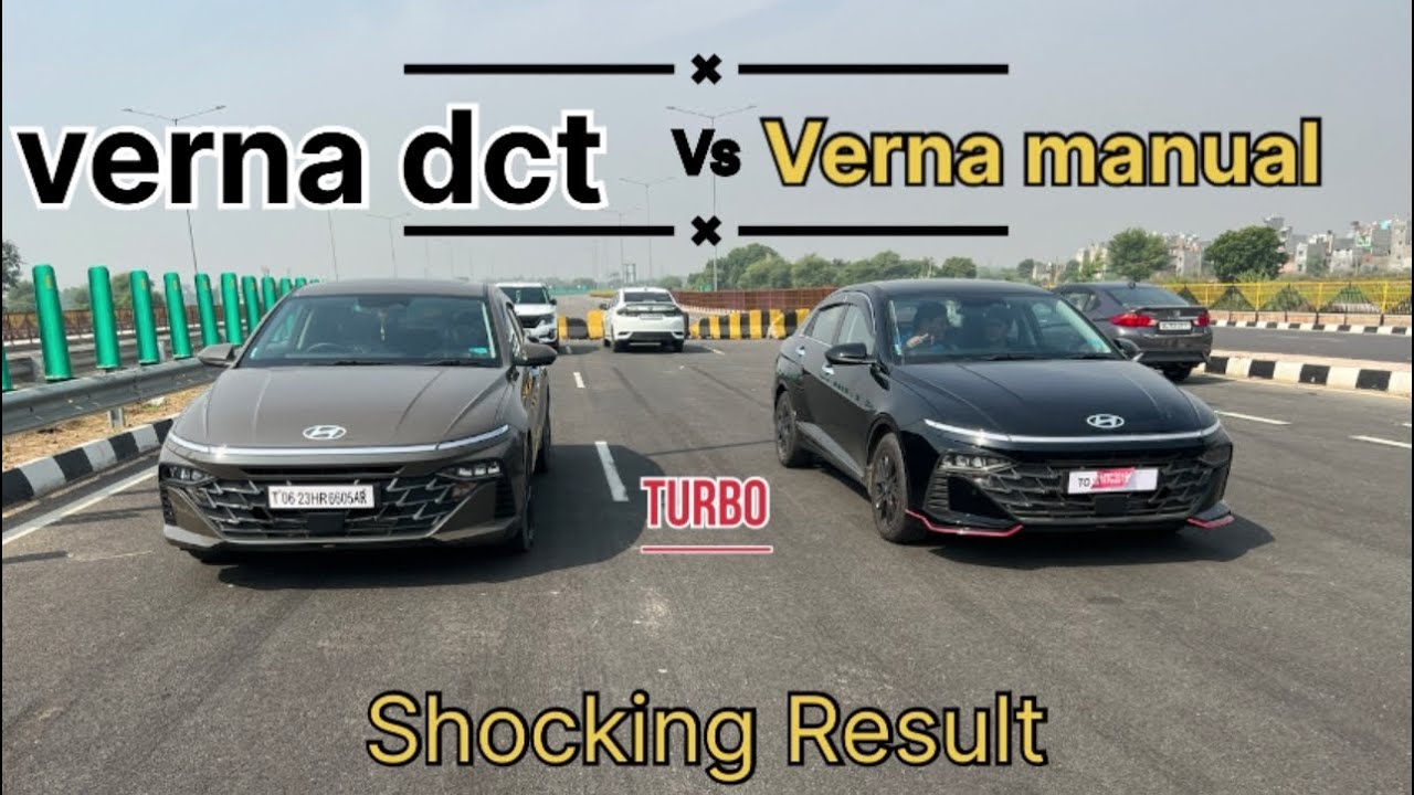 Verna turbo Dct vs Verna turbo manual