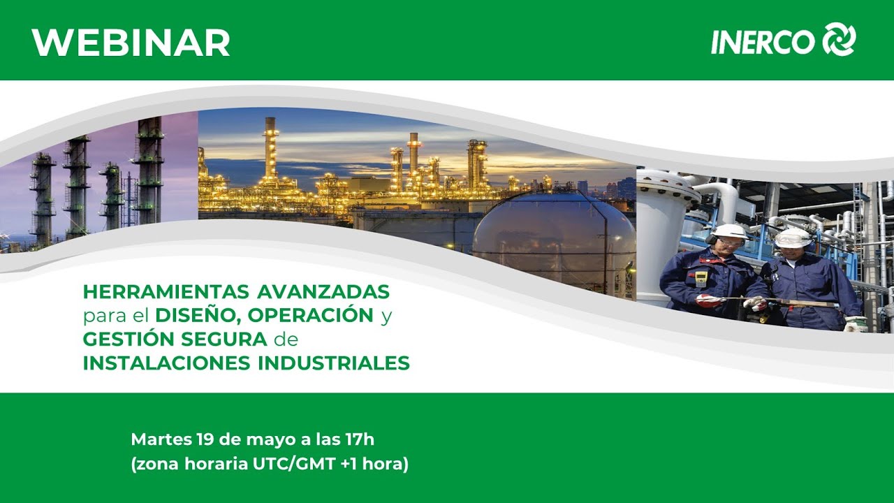 Herramientas avanzadas para el diseño, operación y gestión segura de instalaciones industriales